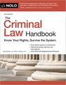 The Criminal Law Handbook: Know Your Rights, Survive the System - Paul Bergman - 9781413333176