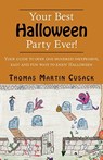 Your Best Halloween Party Ever! - Thomas Martin Cusack - 9781413413212