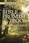 The NLT Bible Promise Book For Tough Times - Ron Beers - 9781414312354