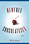 New Free Chocolate Sex - Keith Lowe - 9781416506614