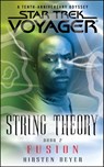 Star Trek: Voyager: String Theory #2: Fusion - Kirsten Beyer - 9781416516279