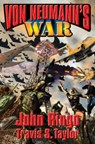 Von Neumann's War - RINGO,  John ; Taylor, Travis S. - 9781416520757