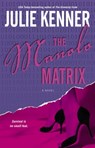 The Manolo Matrix - Julie Kenner - 9781416523277