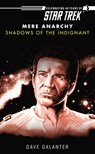 Star Trek: Shadows of the Indignant - Dave Galanter - 9781416534532