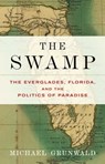 The Swamp - Michael Grunwald - 9781416537274