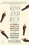 Kiss and Run - Elina Furman - 9781416538561