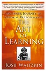 The Art of Learning - Josh Waitzkin - 9781416538868