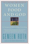Women Food and God - Geneen Roth - 9781416543084