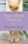 Time Is a River - Mary Alice Monroe - 9781416546641