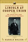Lincoln at Cooper Union - Harold Holzer - 9781416547945