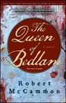 The Queen of Bedlam - Robert R. McCammon - 9781416551119