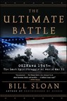 The Ultimate Battle - Bill Sloan - 9781416553113