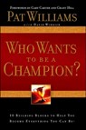Who Wants to be a Champion? - Pat Williams - 9781416553618