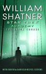 Star Trek: The Academy--Collision Course - William Shatner ; Judith Reeves-Stevens - 9781416554639