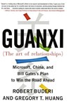 Guanxi (The Art of Relationships) - Robert Buderi ; Gregory T. Huang - 9781416561521
