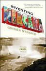 Inventing Niagara - Ginger Strand - 9781416564812