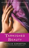 Tarnished Beauty - Cecilia Samartin - 9781416565994