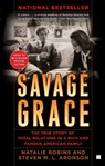 Savage Grace - Steven M.L Aronson ; Natalie Robins - 9781416571186