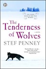 The Tenderness of Wolves - Stef Penney - 9781416571308