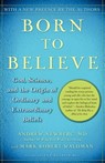 Born to Believe - Andrew Newberg, M.D. ; Mark Robert Waldman - 9781416571421