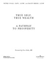True Self, True Wealth - Peter Cole, CHFC, LCSW ; Daisy Reese, LCSW - 9781416571636