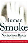 HUMAN SMOKE - Nicholson Baker - 9781416572466