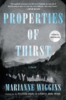 Properties of Thirst - Marianne Wiggins - 9781416573456