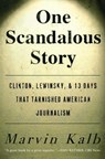 One Scandalous Story - KALB,  Marvin - 9781416576372