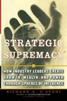 Strategic Supremacy - Richard A. D'aveni - 9781416576471