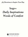 Hugs Daily Inspirations Words of Comfort - Freeman-Smith LLC - 9781416577386