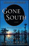 Gone South - Robert McCammon - 9781416577799