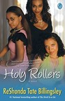 Holy Rollers - Reshonda Tate Billingsley - 9781416578055
