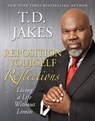 Reposition Yourself Reflections - T.D. Jakes - 9781416579298