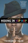 Hiding in Hip Hop - Terrance Dean - 9781416579380