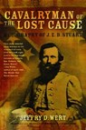 Cavalryman of the Lost Cause - Jeffry D. Wert - 9781416579700
