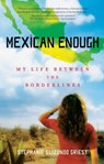 Mexican Enough - Stephanie Elizondo Griest - 9781416579717