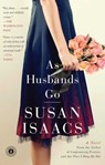As Husbands Go - Susan Isaacs - 9781416579847