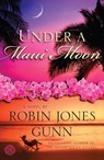 Under a Maui Moon - Robin Jones Gunn - 9781416583394