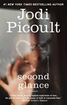 Second Glance - Jodi Picoult - 9781416583868