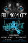Full Moon City - Darrell Schweitzer ; Martin Harry Greenberg - 9781416585008