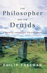 The Philosopher and the Druids - Philip Freeman - 9781416585237