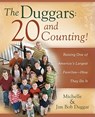 The Duggars: 20 and Counting! - Jim Bob Duggar ; Michelle Duggar - 9781416585633