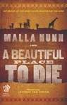 A Beautiful Place to Die - Malla Nunn - 9781416586692