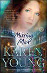 Missing Max - Karen Young - 9781416587491