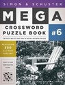 Simon & Schuster Mega Crossword Puzzle Book #6 - John M. Samson - 9781416587842
