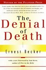 The Denial of Death - Ernest Becker - 9781416590347