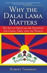 Why the Dalai Lama Matters - Robert Thurman - 9781416591962
