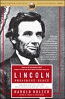 Lincoln President-Elect - Harold Holzer - 9781416594406