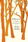 Wildwood - Roger Deakin - 9781416595328