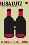 Revenge of the Spellmans - Lisa Lutz - 9781416597117
